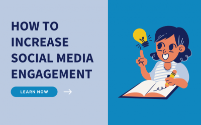 How to Increase Social Media Engagement for Business