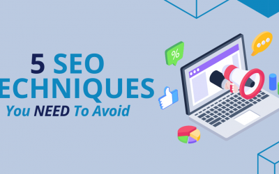5 SEO Techniques You Need To Avoid
